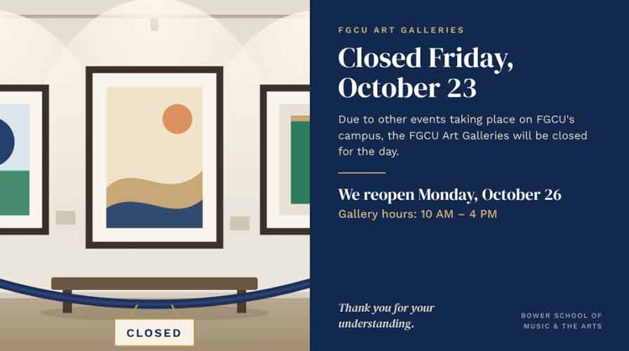 Art Galleries closed Friday, October 23