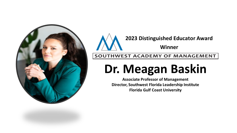 Associate Professor Meagan Baskin selected as 2023 Southwest Academy of Management Distinguished Educator of the Year