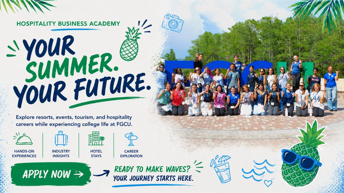 Promotional infographic for FGCU’s Hospitality Business Academy. The graphic features the headline “Your Summer. Your Future.” and promotes a summer program for students to “explore resorts, events, tourism, and hospitality careers while experiencing college life at FGCU.” A large photo shows a group of students wearing lanyards posing outdoors in front of oversized FGCU letters. The infographic highlights four program features: “Hands-on experiences,” “Industry insights,” “Hotel stays,” and “Career exploration.” A call-to-action button reads “Apply Now,” followed by the message “Ready to make waves? Your journey starts here.” The design uses FGCU blue and green with tropical summer illustrations, including palm leaves, pineapples, waves, a camera, keys, a drink, and brush-stroke accents.