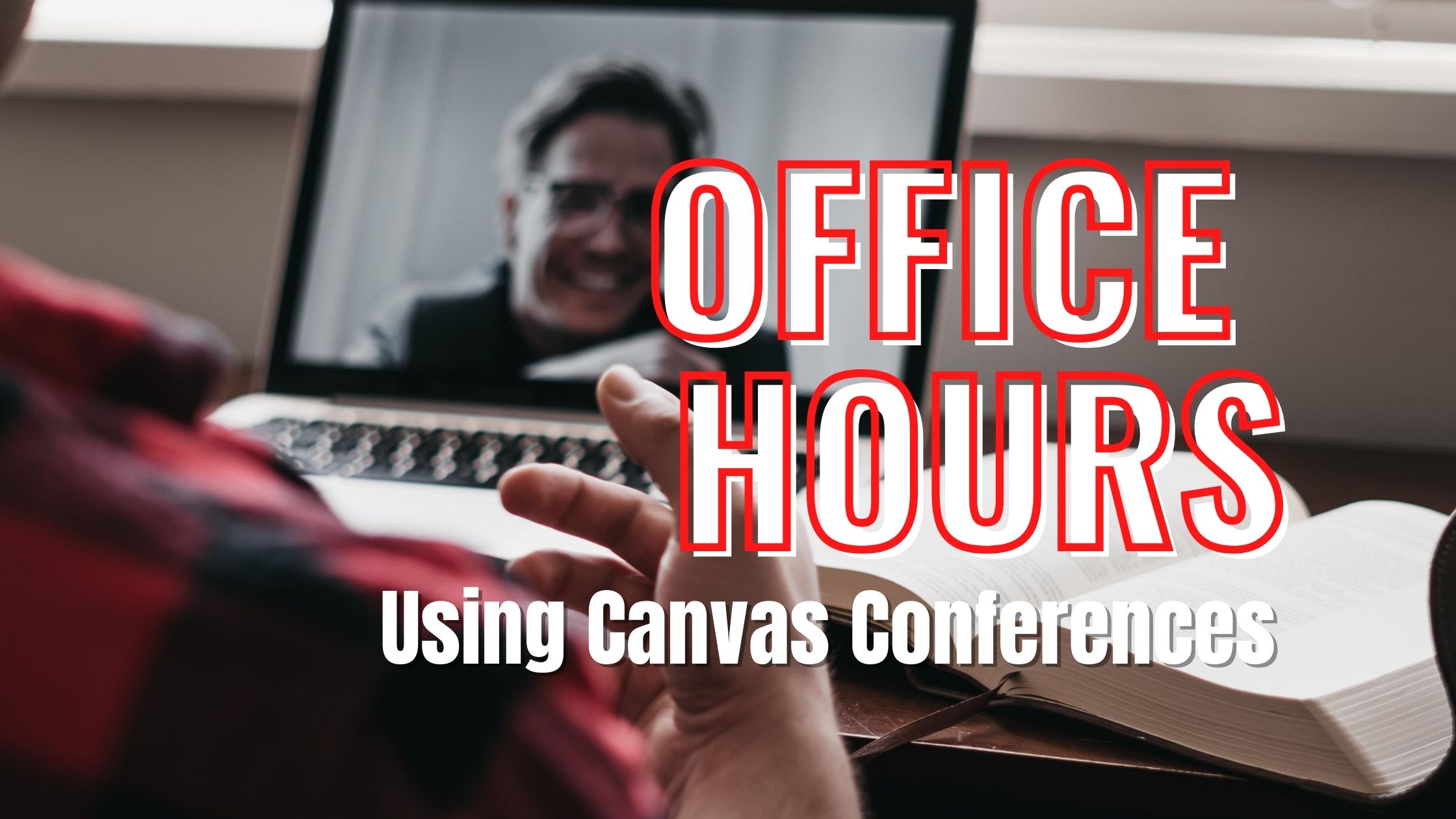 Office Hours Using Canvas Conferences