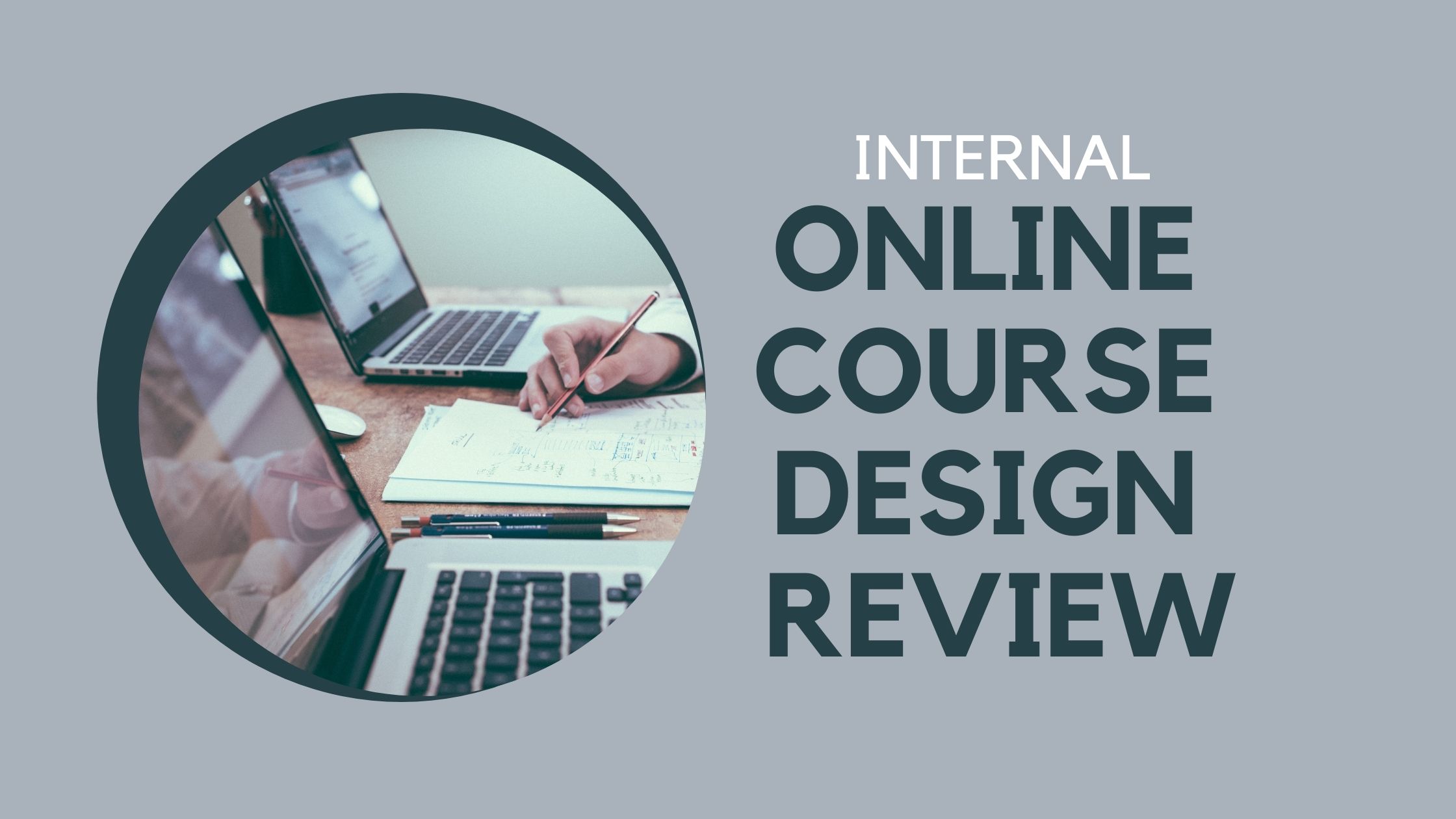 FGCU Internal Quality Matters (QM) Online Course Design Review
