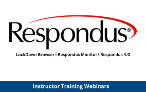 Respondus Instructor Training Webinars