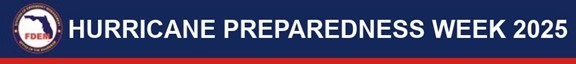 Hurricane Preparedness Week 2025