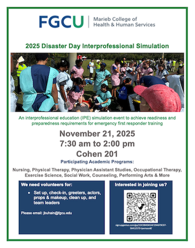 Flyer seeking volunteers for FGCU's 2025 Disaster Day Interprofessional Simulation event. The event takes place on November 21 from 7:30 a.m. to 2 p.m. at the Cohen Student Union, Room 201 