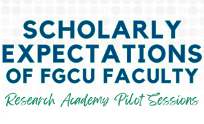 Scholarly Expectations of FGCU Faculty