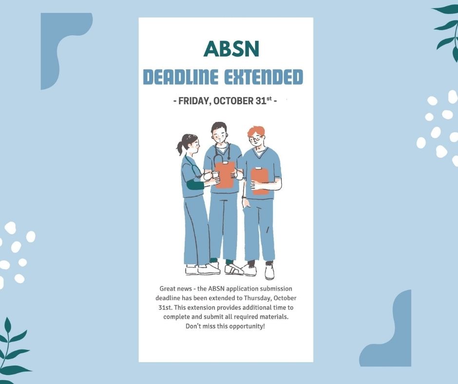 ABSN Extension Deadline ABSN Extension Deadline