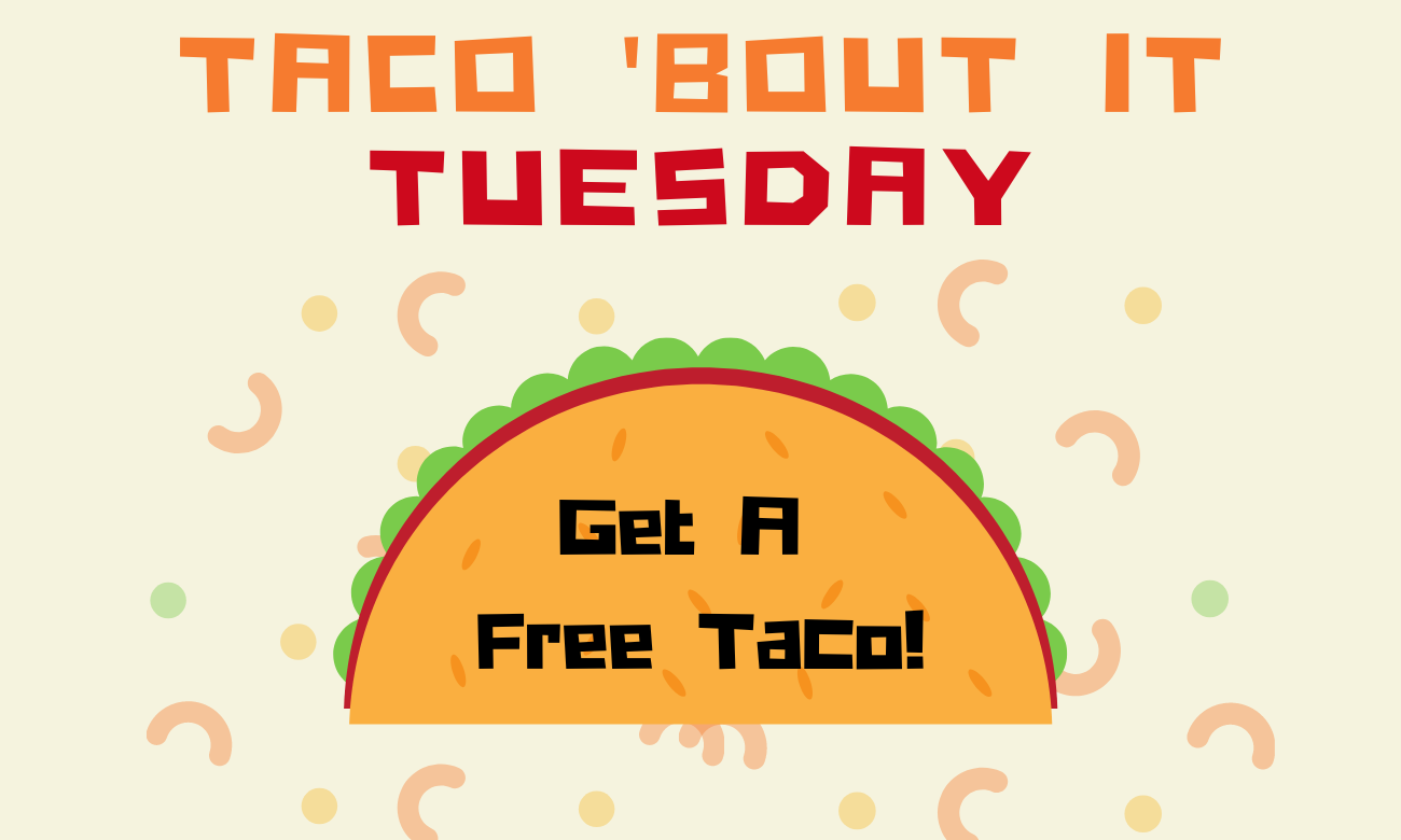 Taco 'Bout it Tuesday 